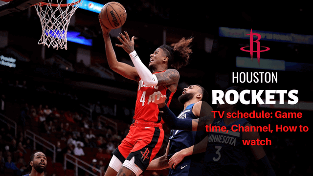 2023-24 Houston Rockets Schedule: Game time, Channel, How to watch
