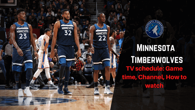 2022-23 Minnesota Timberwolves Schedule: Game time, Channel, How to watch
