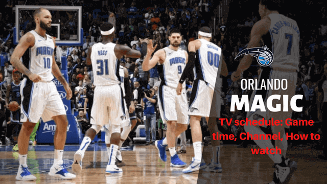 2023-24 Orlando Magic Schedule: Game time, Channel, How to watch